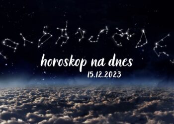 Horoskop na dnes 15. december 2023