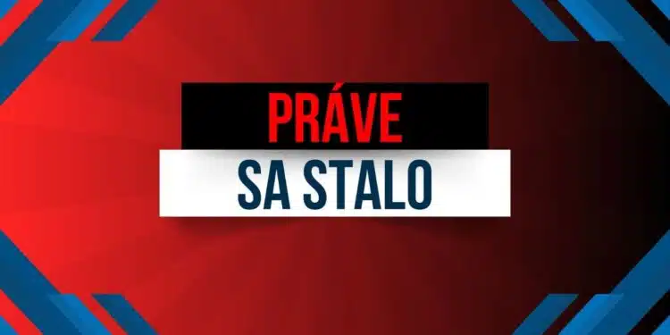 Práve sa stalo