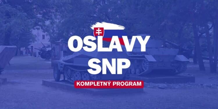 Program osláv 80. výročia SNP v Banskej Bystrici: všetko, čo potrebujete vedieť